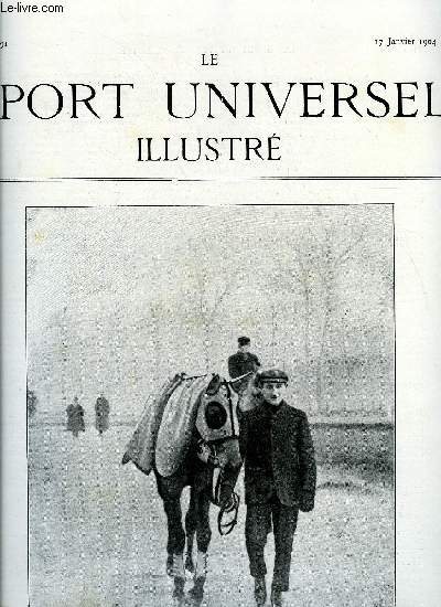 LE SPORT UNIVERSEL ILLUSTRE N 391 - Une mule et sa descendance, Zig-zag dans le Loiret sportif, La mouette et les chiens de la brigade fluviale par P. Raoult