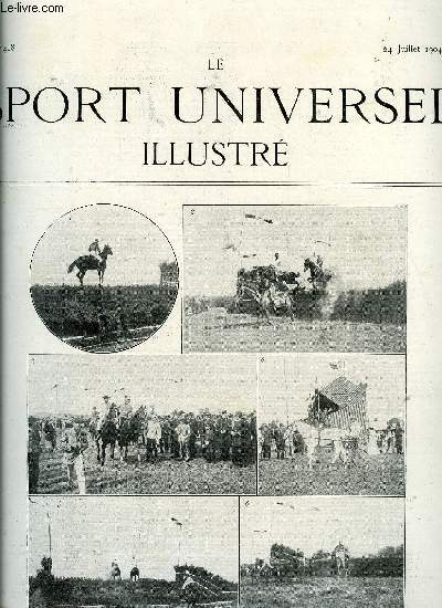 LE SPORT UNIVERSEL ILLUSTRE N 418 - Le raid de Mascara, Le zool, La grande vnerie du duc d'Aumale, a Chantilly, Le gymkhana du polo par Donatien Levesque, Le tournoi de Tennis a l'ile de Puteaux, La semaine automobile d'Ostende par Marf