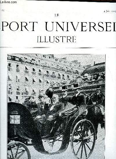 LE SPORT UNIVERSEL ILLUSTRE N 463 - Le concours hippique de Madrid, Le concours hippique de Menton-Cap-Martin, Exposition canine des Tuileries, L'english and American dog's palace, Comment on amliore les mauvaises routes, L'automobile