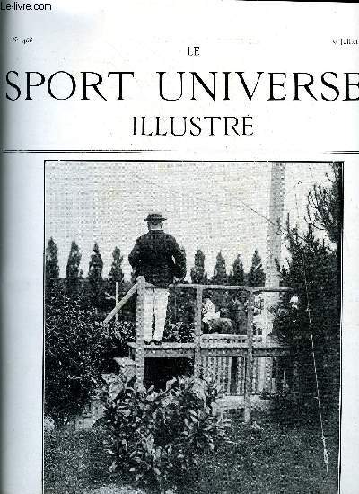 LE SPORT UNIVERSEL ILLUSTRE N 468 - Hippodromes portatifs par Donatien Levesque, Le concours central hippique de reproducteurs a Paris (suite) par J.R., Concours hippique de Toulouse 1905 par G.S. L'automobile par Maurice Chri, L'exposition canine