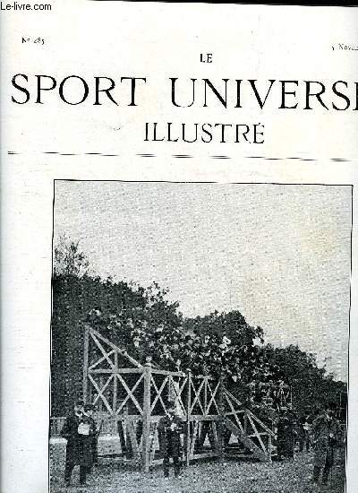 LE SPORT UNIVERSEL ILLUSTRE N 485 - Equitare - L'instruction du ministre de la guerre par Donatien Levesque, L'levage en France et a l'tranger - le haras d'Aincourt, prs Mantes, appartenant a M. Andr Pierron, Le fusil de chasse a rptition, Chasse