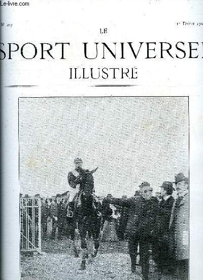 LE SPORT UNIVERSEL ILLUSTRE N 499 - L'levage en France et a l'tranger - le haras de Monbel, a Estang, au comte de Monbel (suite) par J.R., A cheval, derrire les chiens - chapitre IV (suite) par Comminges, Les courses en Angleterre en 1905