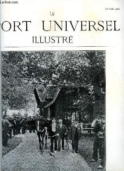 LE SPORT UNIVERSEL ILLUSTRE N 524 - A cheval, derrire les chiens - chapitre VII (suite) par Comminges, Le concours hippique du Touquet par Saint Marcel, L'lvation de la taille des chevaux de courses, Equitare par Donatien Levesque, Le Mont Blanc