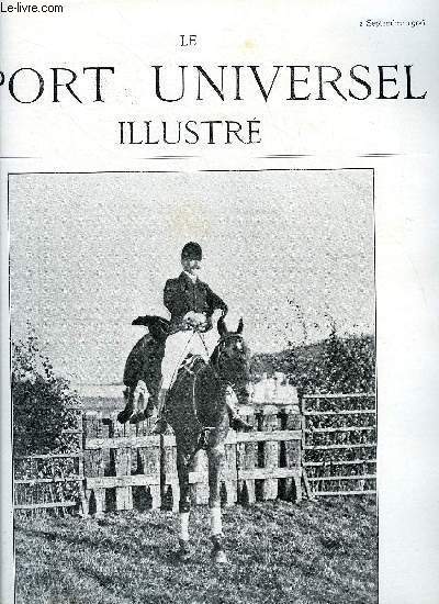 LE SPORT UNIVERSEL ILLUSTRE N 525 - Concours hippique de Deauville, Les field-trials de l'Indre par Hautefeuille, La chasse sous terre - un ferme de 22 heures, Les sports des Coster-mongers en Angleterre