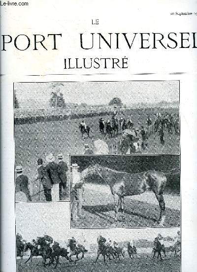 LE SPORT UNIVERSEL ILLUSTRE N 527 - Les ventes de yearlings a Deauville en 1906, La runion du 21 aout, a Dinard, Le concours hippique de Bagnres de Bigorre, Equitare - le train dans les courses d'obstacles au concours hippique (suite) par Donatien