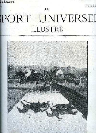 LE SPORT UNIVERSEL ILLUSTRE N 500 - Les nains de l'espce chevaline, Les chevaux du midi (suite) par H. Val, Le golf-club de Nice, Points du Braque bleu d'Auvergne, par Hautefeuille, La chasse aux moutons sauvages au Kamtchatka, Les sports d'hiver