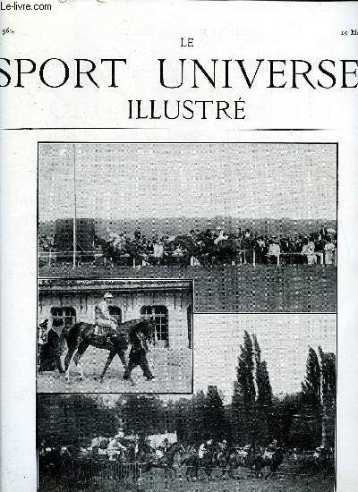 LE SPORT UNIVERSEL ILLUSTRE N 562 - Un hunter de 95 centimtres, Concours hippiques, Equitare par Donatien Levesque, Un concours de l'assistance aux animaux, L'exposition canine de Lyon par Hautefeuille, L'escrime - Les tournois militaires, L'automobile