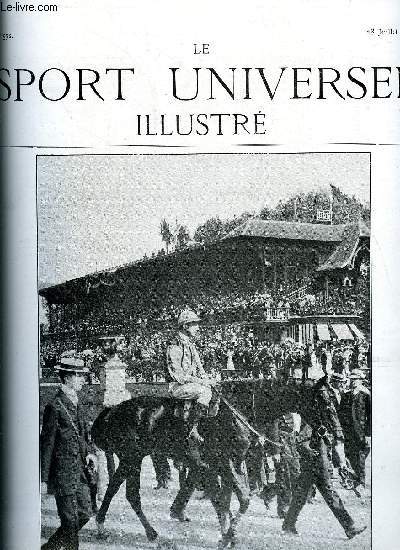 LE SPORT UNIVERSEL ILLUSTRE N 572 - L'hrdit des tares (suite), Le horse show a l'olympia de Londres (fin), L'exposition canine d'Angers par Hautefeuille, Un concours de chiens ratiers, Yachting et marine, La traverse de Paris a la nage, L'automobile