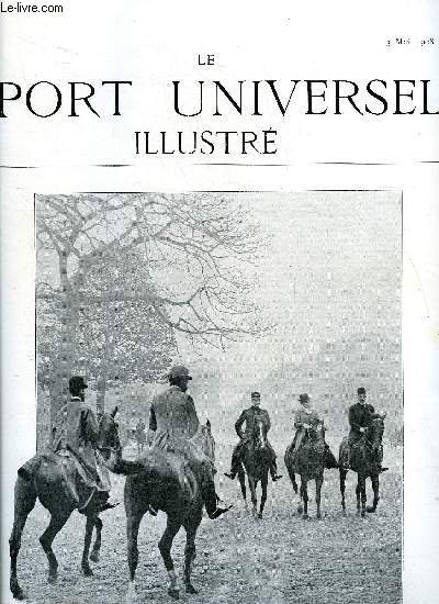 LE SPORT UNIVERSEL ILLUSTRE N 612 - Un cas de fcondit remarquable - trois poulains jumeaux, La course de la Petite Gironde, L'levage en Autriche - les chevaux galiciens, Les field trials de l'Indre - le grand prix du printemps, La chasse de Paques