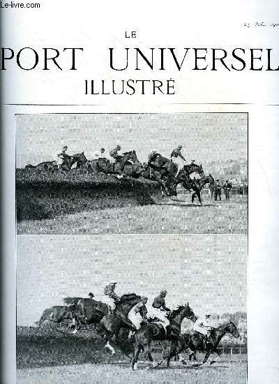 LE SPORT UNIVERSEL ILLUSTRE N 628 - Epreuves pour chevaux d'artillerie a Lunville - le cheval Ardennais par H. de R, L'levage du cheval en Camargue par Dr Drouet, La chasse au tigre - rcit de M.G. Fitz Grald (traduit de l'anglais)