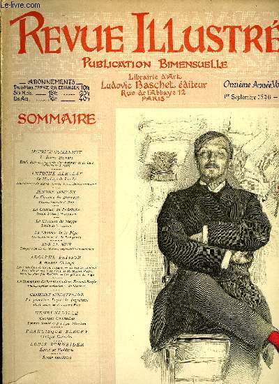 REVUE ILLUSTREE N 258 - L. Julius Stewart par Maurice Guillemot, Le mariage de Lucile par Antoine Albalat, La chanson du diamant par Jrome Doucet, La chanson de l'Absinthe, La chanson du steppe, la chanson de la pipe, Sur le mur, A travers champs