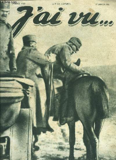 J'AI VU - LOT DE 52 NUMEROS - ANNEE 1916