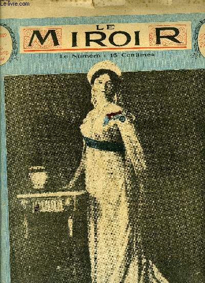 LE MIROIR N 74 - La fille anne du Tsar, Le docteur Roux, Sculpteurs et architectes de la plage, L'entomologiste Fabre par Pierre de Gossy, De l'influence de la chaleur sur le cerveau des journalistes par Andr Reuze, Bonne fte par Jean Cervin