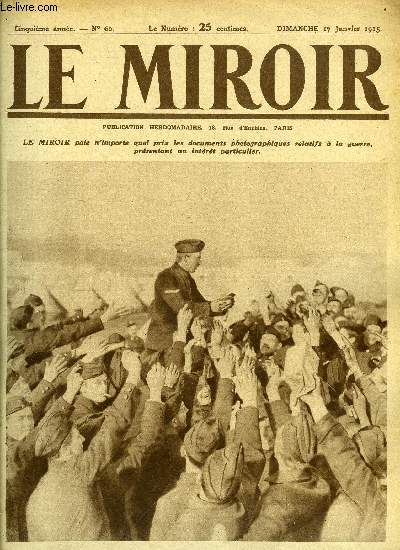 LE MIROIR N 60 - Une distribution de lettres le 1er janvier chez les belges, Comment l'Europe sera-t-elle remanie ?, Des tombes d'une touchante ingniosit, Franais et Allemands reposent cote a cote, L'accession au sultanat du prince Hussein