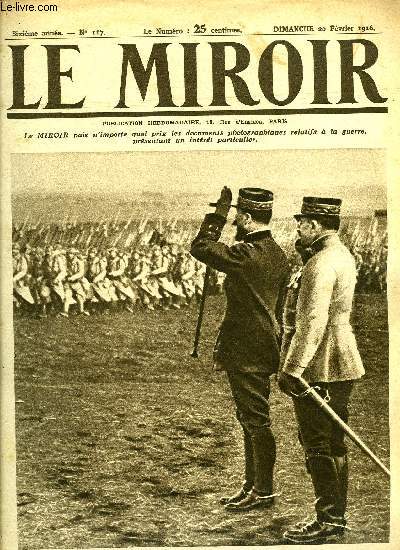 LE MIROIR N 117 - Le gnral Gouraud salut de la main gauche ses troupes qui passent, Le sultan de Turquie et le prince hritier, Avion autrichien captur par les italiens, Vallona base des italiens en Albanie, Le bombardement de Salonique