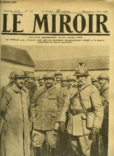 LE MIROIR N 230 - Trois hros glorieux de la dfense de G... contre la rue allemande, Cuisine souterraine sur le front britannique, L'intime coopration franco-britannique, Le nouveau canon franais 155 long filloux, Le roi d'Angleterre sur le front