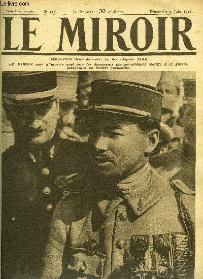 LE MIROIR N 236 - Garros et Fronck qui viennent d'tre faits officiers de la lgion d'honneur, On utilise toujours les pigeons dans l'arme, L'Irlande proteste contre la conscription, Le meeting monstre de Ballaghadeneen, L'avion allemand descendu