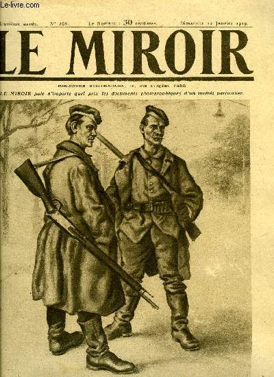 LE MIROIR N 268 - Deux soldats de la garde populaire cre a Berlin par le gouvernement d'Ebert, Prise de possession des arodromes allemands, D'une rive a l'autre du Rhin reconquis, Les soldats franais montent la garde, Les pirates allemands obligs