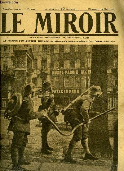 LE MIROIR N 279 - Les grandes batailles de Mars a Berlin, Le marchal Ptain en tourne d'inspection, Nos noirs ne furent pas seuls admirables, Les noirs d'Amrique se sont battus en hros, Dans les pays rhnans occups par les allis, La plus puissante