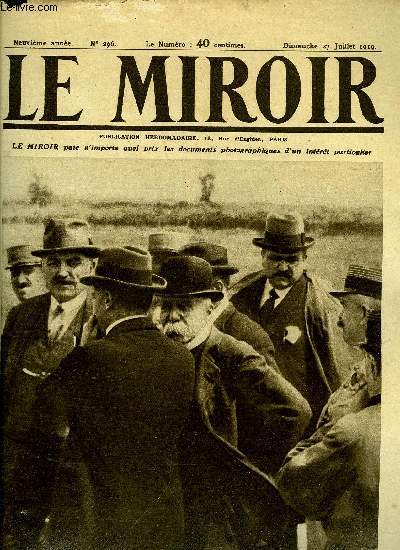 LE MIROIR N 296 - Le voyage du prsident du conseil dans la Meuse : M. Clemenceau a Stenay, Deux anglais se sont maris en aroplane, L'explosion d'un dpot de bombes au Bourget, L'levage scientifique des serpents du Brsil, Comment ils brulrent