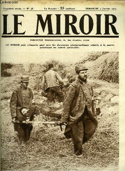 LE MIROIR - LOT DE 52 NUMEROS - ANNEE 1915