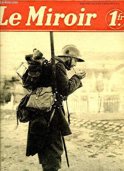 LE MIROIR DES SPORTS N 29 - Fantassin franais 1940, Le livre d'or de l'hroisme franais, Chars d'assaut par centaines, obus par milliers, cartouches par millions, Avec ceux qui montent la garde au Rhin, Pris sur le vif, voici cinq pisodes