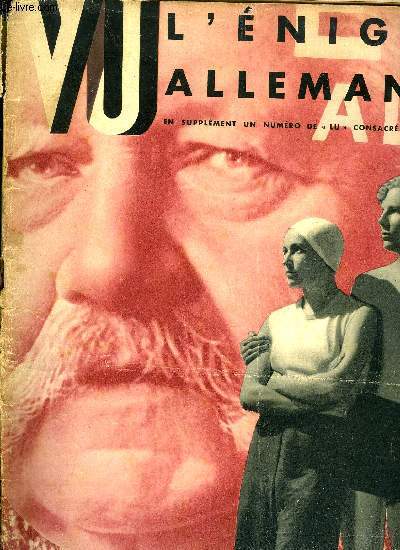 VU N 213 - Les problmes poss au monde - L'nigme allemande par Lucien Vogel, Allemagne par Andr Siegfried, Pour une entente franco-allemande par le docteur L. Hugo Eckener, Quatorze ans de rpublique allemande, La politique - les partis