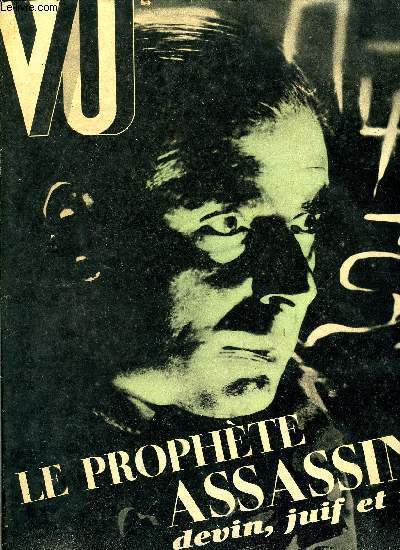 VU N 272 - Gringoire condamn en correctionnelle, L'Angleterre sous les tarifs par Camille David, Le prophte assassin - la vie et la mort d'Eric Jean Hanussen, devin, juif et nazi par Franois Lassagne, Concours de l'autodaf, La visite du prsident