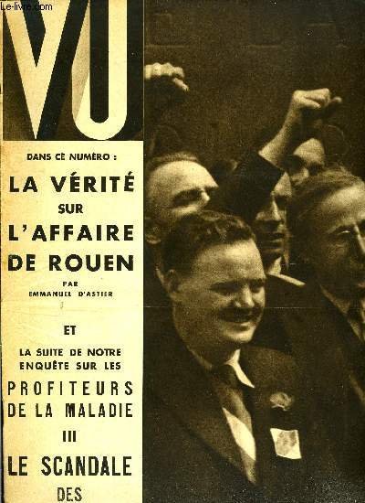 VU N 428 - Les dessous du drame de Rouen par Emmanuel d'Astier, Mr Schuschnigg est-il pour Rome ou pour Berlin ? par Anton Kuh, Les profiteurs de la maladie - Le scandale des pharmaciens, Rire pour tous, Quand les enfants mangent des yeux, Le stade