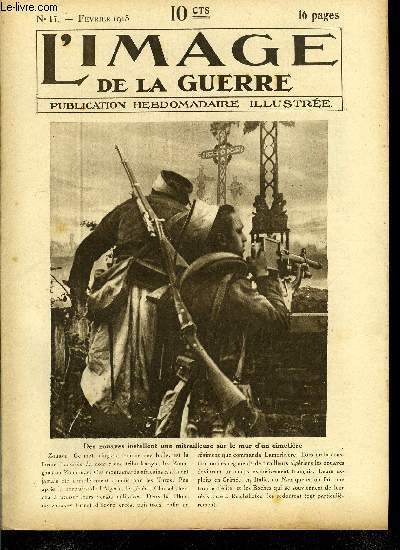 L'IMAGE DE LA GUERRE N 17 - Des zouaves installent une mitrailleuse dans le mur d'un cimetire, Rsum des oprations, Une tranche allemande, Victimes innocentes et monstres inconscients, Dans une tranche de premire ligne, en avant de Reims