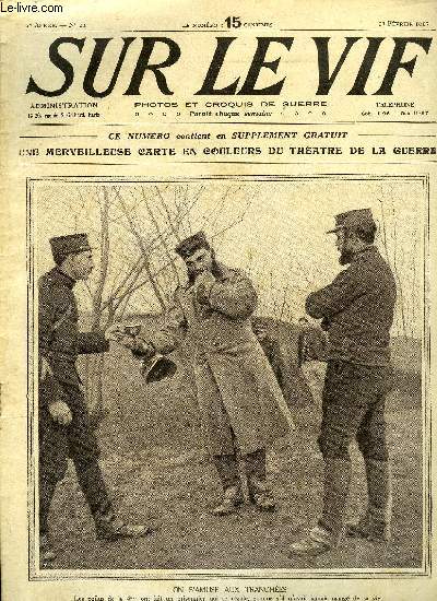 SUR LE VIF N 14 - On s'amuse aux tranches, Faits de guerre, Sur le front russe, Les dreadnoughts de l'air, Nos gnraux organisateurs de la victoire, Un camp anglais dans le nord, Grand succs pour l'anniversaire du Kaiser, La route de Buda-Pesth