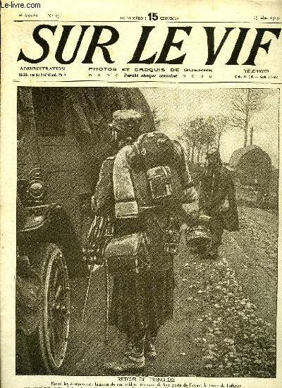 SUR LE VIF N 27 - Retour de tranches, Faits de guerre, Pillards et laches, Dans l'Argonne, Dsolation, Sur le front oriental, A Berry-au-bac, Prisonniers franais en Allemagne, Allemands et autrichiens, Sur le front, Marines de guerre rivales, Une nasse