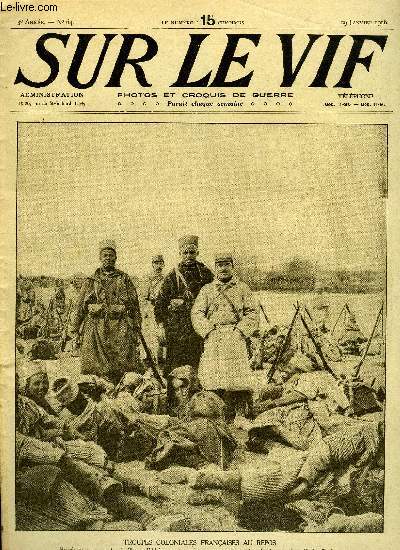 SUR LE VIF N 64 - Troupes coloniales franaises au repos, Dans les Balkans, Sur le front, Faits de guerre, Autour de la guerre, Les allemands sur le front russe, La Grce contre les allis, Nos soldats de couleur