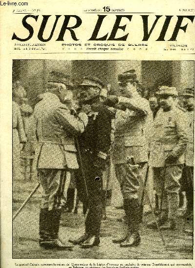 SUR LE VIF N 78 - En Argonne, A Salonique, Pour nos glorieux mutils, Quatre hros Lillois, Comment fut sauv Verdun, Les nouveaux sous marins boches, La guerre d'usure, La personnalit de Guillaume II, Fils de gnraux tus a l'ennemi, La baisse