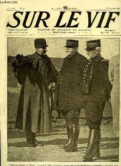SUR LE VIF N 86 - Faits de guerre, La grande bataille navale du Jutland, Verdun, Les vaillants pompiers de Verdun, Les bulgares enveloppant la Macdoine, Tomb de 850 mtres en parachute, Le roi de Montngro et son fils, La fauvette et nos poilus