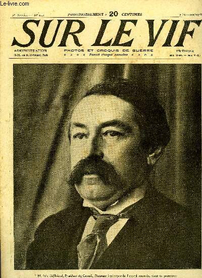 SUR LE VIF N 100 - Les autrichiens en Galicie, Le front italien dans le trentin, La bataille de la Somme et l'artillerie franaise, Les meutes en Allemagne, Une histoire de pche aux dardanelles, Les procds allemands, Les mines de fer de Lorraine