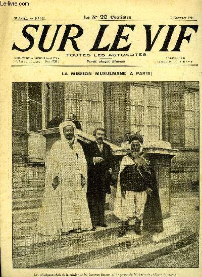 SUR LE VIF N 108 - La mission musulmane a Paris, Ce qui s'est pass, La mort de l'empereur d'autriche, Sur le front occidental, Dans la griffe des boches par Rodolphe Bringer, Jour sans viande