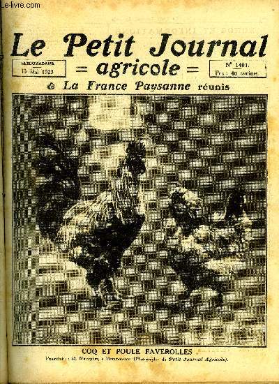 LE PETIT JOURNAL AGRICOLE N 1401 - Coq et poule faverolles, Les jardins ouvriers par Paul Mercier, Les plantations de pommes de terre : Amliorations a apporter a cette culture par L. Bernard, Pour simplifier le fenaison, construction et utilisation