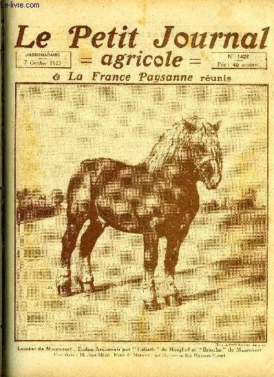 LE PETIT JOURNAL AGRICOLE N 1422 - Laurat de Maurevert : Etalon Ardennais par Goliath du Hooghof et Brioche de Maurevert, L'assurance des risques agricoles par Antoine Lecomte, Les arracheuses dcolleteuses de betteraves par A.L., Engrais humifres