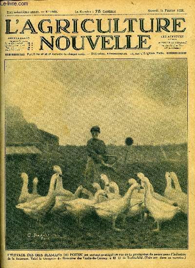 L'AGRICULTURE NOUVELLE N 1508 - Comment les plantes absorbent l'azote en prsence d'autres lments par P. Larue, Les microbes du lait et leur destruction par la chaleur par Marc Fouassier, Pour dtruire le chiendent par G.L., Pour avoir toujours