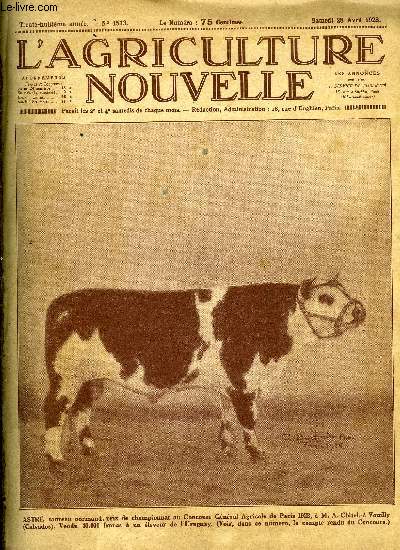 L'AGRICULTURE NOUVELLE N 1513 - Les animaux du concours gnral agricole de Paris 1928, L'tat prsent de la radiophonie agricole et les desiderata des cultivateurs par G. Lamache, Glutonneaux et tourteaux de mas par J.G., L'levage industriel du lapin