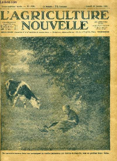 L'AGRICULTURE NOUVELLE N 1524 - La commission internationale d'agriculture est appele a jouer un role bienfaisant par M. Aug Larib, Un placement agricole de premier ordre par A. Beckerich, Peut on faire bl aprs bl avec un labour plus profond ?