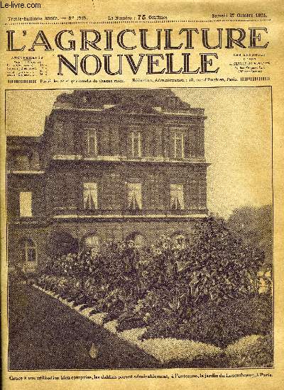 L'AGRICULTURE NOUVELLE N 1525 - Il convient d'adapter plus troitement l'cole rurale au milieu par A. Laclef, Vous n'obtiendre pas de belles rcoltes si votre terre manque de chaux par M. Jouven, Le bouillage du mout et le gaz carbonique par L. Mathieu