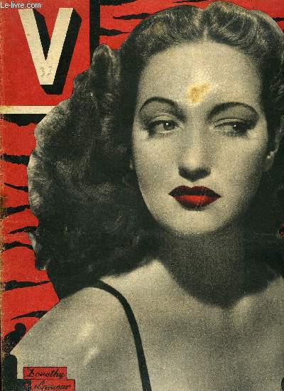 V MAGAZINE N 107 - Dorothy Lamour, star Paramount, Le Pastis s'en va-t'en guerre, Grace aux XIII, Marseille possde une colonie basque, Avec l'ssentiment de Londres, une Vierge et son serpent succdent a la pythonisse reine des cafres, Les voleurs