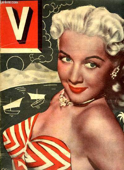 V MAGAZINE N 191 - P.E. Victor 48 se tient a cheval sur les 2 poles, Margaret-Rose se mariera comme une dactylo, Les amours du cardinal et de la chouette donnent le jour a un muse, C'est a Capri que j'ai rencontr amours, dlice, orgues, Romo Vagabond