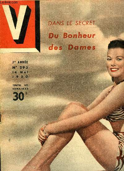 V MAGAZINE N 293 - Parce qu'une belle jeune femme avait envie d'escargots, J. David faillit aller a Cannes en bateau, Pour vos vacances voulez vous aller au Bagne ?, Les vers de Paul Claudel ont rsonn sous les voute du Vatican, La rvolte des robots