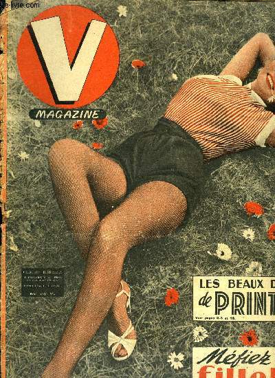 V MAGAZINE N 338 - Le printemps fait du ski, Le pre inconnu de Mlle 4 CV a eu la lgion d'honneur (a titre anonyme), Deux moins de 4 ans au pays de plus de 40 sicles, Pour accueillir les incas, Nice se transforme en foret vierge, Charlie gagne un amour