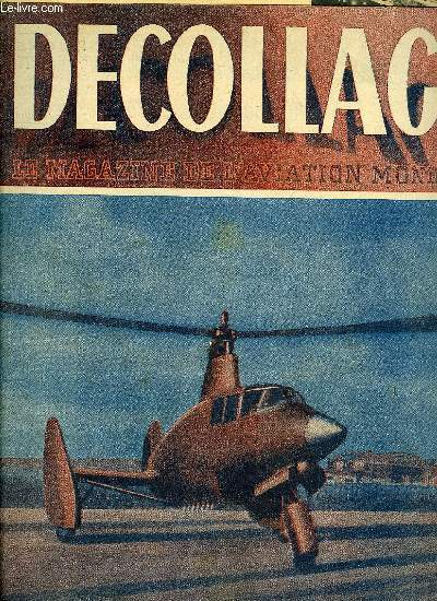 DECOLLAGE N 37 - Au Grand Palais, dimanche, mon amie Pomme et Citizen Kane m'ont fair leurs confidences par J.M. Mecker, La vie extraordinaire de Glenn Curtiss, Le chemin des toiles Guillaumet, En vol, au dessus de Paris a bord du Jet-Lancastrian