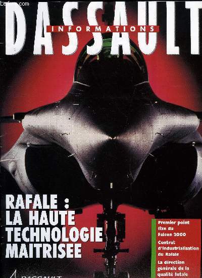 DASSAULT INFORMATIONS N 96 - Falcon 2000, Industrialisation du Rafale, Rafale B OI, Rafale, la haute technologie maitrisee, Les confrences du mercredi, La direction gnrale de la qualit totale, L'quipe informatique du BE Electricit, Parachutisme