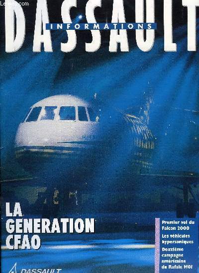 DASSAULT INFORMATIONS N 97 - Falcon 2000, Les vhicules hypersoniques, Campagne de publicit, La Sogepa, Les forums techniques, La gnration CFAO, Campagne amricaine du Rafale MOI, Le MB 220